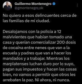 “No quiero a esos delincuentes cerca de las familias de mi ciudad”, apuntó Montenegro sobre el desalojo de “okupas”